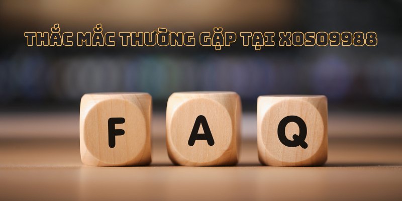 Vấn đề thắc mắc được quan tâm nhiều về giới thiệu Xoso9988